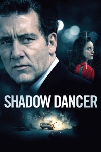 Phim Shadow Dancer - Shadow Dancer (2012)
