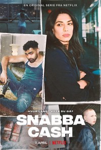 Phim Snabba Cash: Đồng tiền phi pháp - Snabba Cash (2021)