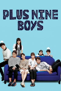 Phim Số 9 Định Mệnh - Plus Nine Boys (2014)
