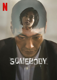 Phim Somebody - Somebody (2022)