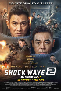 Phim Sóng Dữ 2 (Lôi Chấn 2) - Shock Wave 2 (2020)