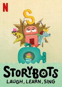 Phim Storybots Laugh, Learn, Sing (Phần 1) - Storybots Laugh, Learn, Sing (Season 1) (2021)