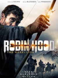 Phim Sự Nổi Dậy Của Robin Hood - Robin Hood: The Rebellion (2018)