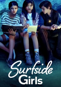 Phim Những Cô Gái Xứ Surfside - Surfside Girls (2022)