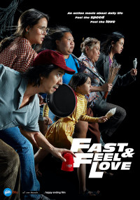 Phim Tăng Tốc Về Phía Em - Fast & Feel Love (2022)