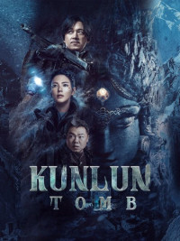 Phim Thần Cung Côn Luân - Candle In The Tomb: Kunlun Tomb (2022)