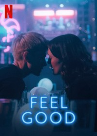 Phim Thấy vui (Phần 2) - Feel Good (Season 2) (2021)