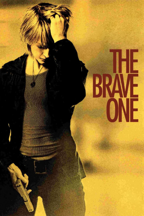 Phim The Brave One - The Brave One (2007)