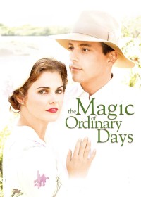 Phim The Magic of Ordinary Days - The Magic of Ordinary Days (2005)