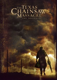 Phim The Texas Chainsaw Massacre: The Beginning - The Texas Chainsaw Massacre: The Beginning (2006)