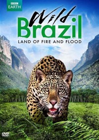 Phim Thiên Nhiên Brazil Hoang Dã - Wild Brazil (2014)