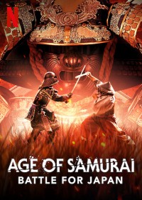 Phim Thời đại samurai: Chiến đấu vì Nhật Bản - Age of Samurai: Battle for Japan (2021)