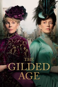 Phim Thời Đại Vàng Son - The Gilded Age (2022)