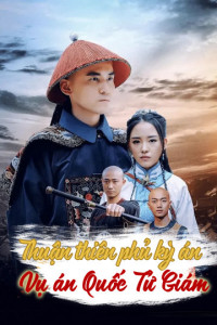 Phim Thuận Thiên Phủ Kỳ Án - Vụ Án Huyết Thư (2019)
