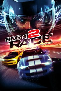 Phim Tốc Độ Chết Người - Born to Race: Fast Track (2014)