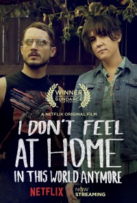 Phim Tôi thấy thật lạc lõng trong thế giới này - I Don';t Feel at Home in This World Anymore (2017)