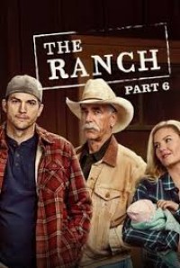 Phim Trang trại (Phần 6) - The Ranch (Season 6) (2018)