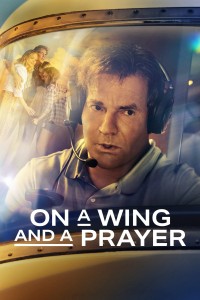 Phim Trên cánh và hy vọng - On a Wing and a Prayer (2023)