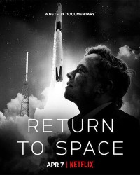 Phim Trở lại vũ trụ - Return to Space (2022)