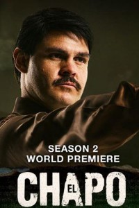 Phim Trùm Ma Túy El Chapo (Phần 2) - El Chapo (Season 2) (2017)