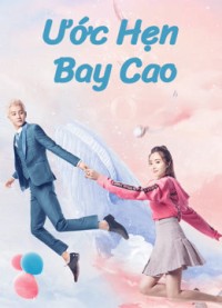 Phim Ước Hẹn Bay Cao - Swing to the Sky (2020)