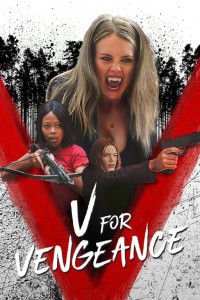 Phim V for Vengeance - V for Vengeance (2022)