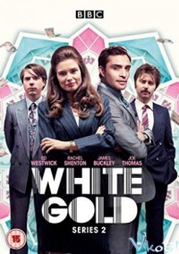 Phim Vàng trắng (Phần 2) - White Gold (Season 2) (2019)