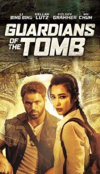 Phim Vệ Binh Lăng Mộ Cổ - Guardians of the Tomb (2018)