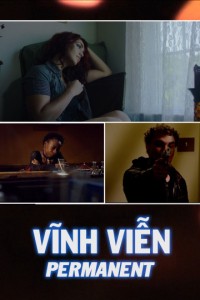 Phim Vĩnh Viễn - Permanent (2014)