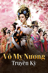 Phim Võ Mỵ Nương Truyền Kỳ - The Empress Of China (2014)