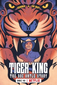 Phim Vua hổ: Chuyện về Doc Antle - Tiger King: The Doc Antle Story (2021)