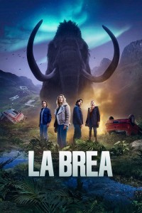 Phim Vùng Đất Nguyên Thuỷ (Phần 2) - La Brea (Season 2) (2021)