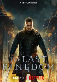 Phim Vương triều cuối cùng (Phần 5) - The Last Kingdom (Season 5) (2022)