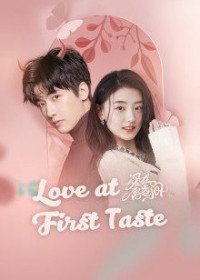 Phim Yêu Nơi Đầu Môi - Love At First Taste (2022)