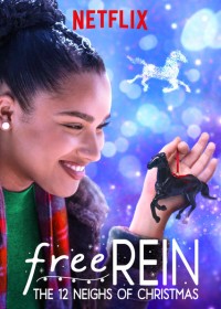 Phim Zoe và Raven: Bài hát Giáng Sinh - Free Rein: The Twelve Neighs of Christmas (2018)